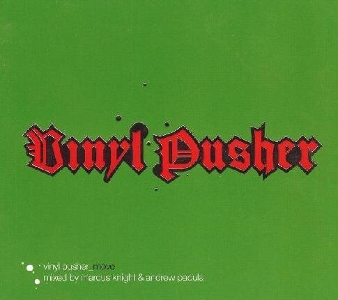 Vinyl Pusher - Move (Mixed by Marcus Knight & Andrew Padula) 2CD (2008)