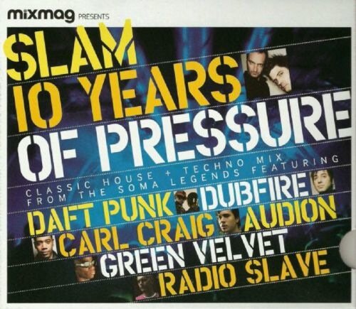 Mixmag Presents: Slam 10 Years Of Pressure MAG (2008)